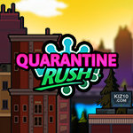 Quarantine-Rush